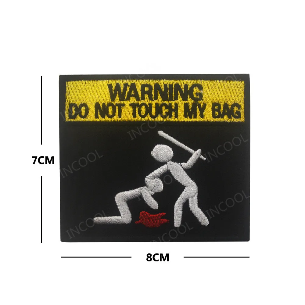 Figyelem Ne nyúlj a táskámhoz Katonai tapaszok Figyelmeztető szövet 3D hímzett jelvények Taktikai matricák Hűvös gumi Dekoratív foltok Kép 2